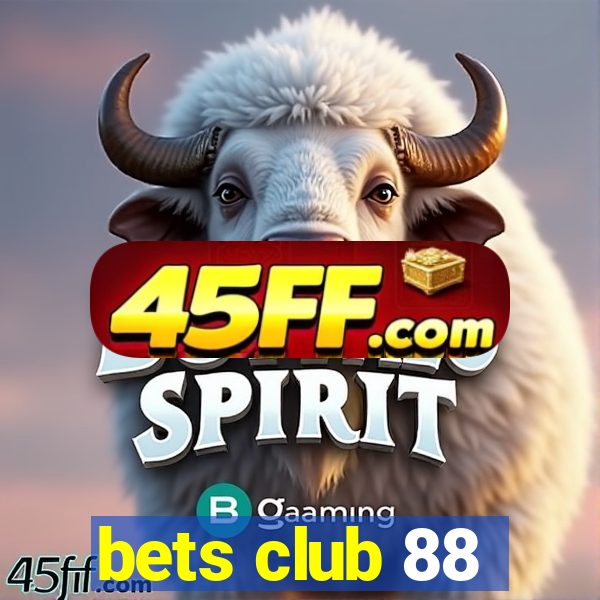 bets club 88